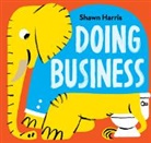 Shawn Harris - Doing Business