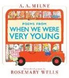 A A Milne, A. A. Milne, Rosemary Wells - Poems from When We Were Very Young