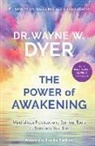 Wayne W. Dyer - The Power of Awakening