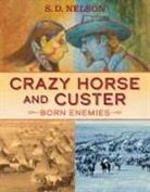 S D Nelson, S. D. Nelson, Nelson S. D. - Crazy Horse and Custer