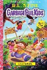 R L Stine, R. L. Stine, R.L. Stine, Joe Simko, Simko Joe, Jeff Zapata... - Camp Daze (Garbage Pail Kids Book 3)