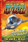 Lin Oliver, Oliver Lin, Henry Winkler, Henry/ Oliver Winkler, Ethan Nicolle, Nicolle Ethan - Hollywood vs. the Galaxy (Alien Superstar #3)