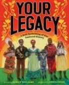 Schele Williams, Schele/ Engel Williams, Tonya Engel, Engel Tonya - Your Legacy