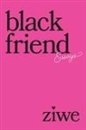 Ziwe Fumudoh - Black Friend
