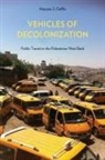 Maryam S Griffin, Maryam S. Griffin - Vehicles of Decolonization