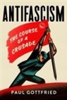 Paul Gottfried - Antifascism