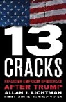 Allan Lichtman, Allan J Lichtman, Allan J. Lichtman, Lichtman Allan J. - Thirteen Cracks