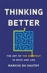 Marcus Du Sautoy, Marcus du Sautoy - Thinking Better