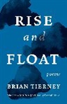 Brian Tierney, Tierney Brian - Rise and Float