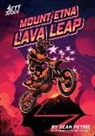Sean Petrie, Carl Pearce - Mount Etna Lava Leap
