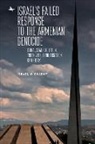 Israel W. Charny - Israel's Failed Response to the Armenian Genocide