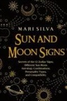 Mari Silva - Sun and Moon Signs