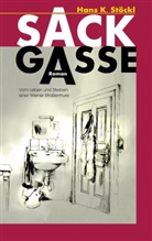 Hans K Stöckl, Hans K. Stöckl - Die Sackgasse