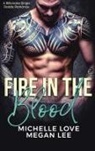 Megan Lee, Michelle Love - Fire in the Blood