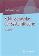 Baecker, Dirk Baecker, Dir Baecker, Dirk Baecker - Schlüsselwerke der Systemtheorie