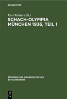 Kurt Richter - Schach-Olympia München 1936, Teil 1