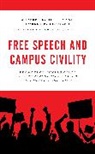 Jeffrey L. Buller, Jeffrey L. Cipriano Buller, Buller Jeffrey L., Robert E. Cipriano - Free Speech and Campus Civility