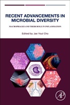 Jae Youl (EDT) Cho, Jae Youl Cho, Jae Youl Cho - Recent Advancements in Microbial Diversity