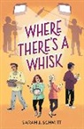 Sarah J Schmitt, Sarah J. Schmitt - Where There's a Whisk