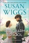 Susan Wiggs - The Charm School