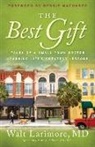 Walt MD Larimore, Larimore Walt MD, Debbie Macomber - The Best Gift