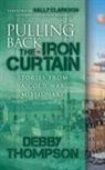 Debby Thompson - Pulling Back the Iron Curtain