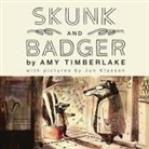 Amy Timberlake, Michael Boatman - Skunk and Badger (Audio book)
