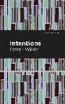 Oscar Wilde - Intentions