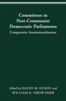 OLSON DAVID M. OLSON, David M. Olson - COMMITTEES IN POST-COMMUNIST DEMOCRATIC PARLIAMENTS
