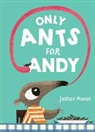 Jashar Awan - Only Ants for Andy