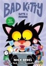 Nick Bruel, Nick Bruel - Bad Kitty Gets a Phone (Graphic Novel)