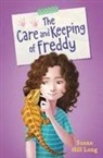 Susan Hill Long - The Care and Keeping of Freddy