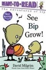David Milgrim, David Milgrim - See Bip Grow!