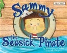 Janelle Springer-Willms, Damien Jones - Sammy the Seasick Pirate
