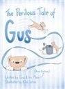 Anna Barbosa, K. W. Schon - The Perilous Tale of Gus