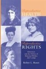 ROSEN ROBYN L. ROSEN, Robyn L. Rosen - REPRODUCTIVE HEALTH, REPRODUCTIVE RIGHTS