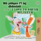 Shelley Admont, Kidkiddos Books - I Love to Brush My Teeth (Albanian English Bilingual Children's Book)