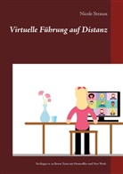 Nicole Strauss - Virtuelle Führung auf Distanz