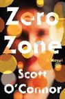 Scott O'Connor, O'Connor Scott - Zero Zone