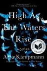 Anja Kampmann, Anne Posten - High As the Waters Rise