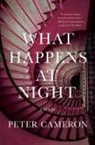 Peter Cameron - What Happens at Night