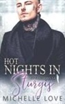 Michelle Love - Hot Nights in Sturgis