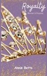 Annie Betts - Royalty