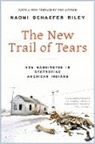 Naomi Schaefer Riley - The New Trail of Tears