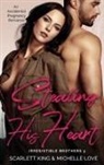 Scarlett King, Michelle Love - Stealing His Heart