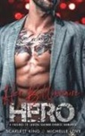Scarlett King, Michelle Love - Her Billionaire Hero