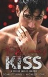 Scarlett King, Michelle Love - The Billionaire's Kiss