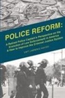 Lawrence Hunter, Hunter Lawrence Hunter - Police Reform