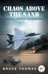 Bruce Thomas - Chaos Above the Sand