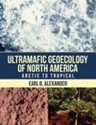 Earl B. Alexander - Ultramafic Geoecology of North America